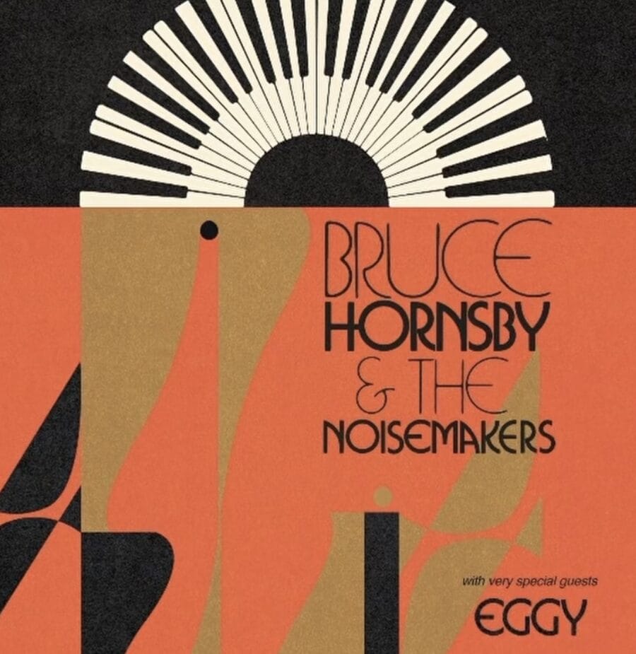 Bruce Hornsby & The Noisemakers Outline Fall Run with Eggy